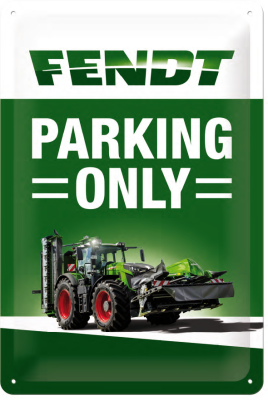 Fendt  'Parking only'  Schild 